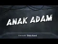 Download Lagu Godbless - Anak Adam (Karaoke)
