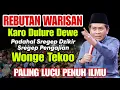 Download Lagu KH ANWAR ZAHID TERBARU PALING LUCU SREGEP NGIBADAH SENENG REBUTAN WARISAN ( abah anza 
