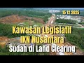 Kabar IKN, Segera Siap Bangun !!, Kompleks Perkantoran Legislatif #ikn #iknnusantara 