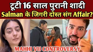 टूटी 16 साल पुरानी शादी, Salman के दोस्त संग जुड़ा नाम...|Biggboss 20 |Mahhi Vij Life Story |FinalCut