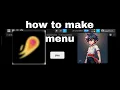 how to make menu in its magic