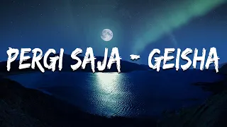Download Pergi Saja - Geisha ( lirik video ) MP3
