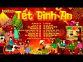 Lagu Mở To Đón Tết 2026 Cả Năm Phát Tài - Tết Là Tết Sum Vầy, Tết Bình An - Nhạc Tết 2026 Remix Mới Nhất