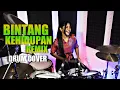 Download Lagu BINTANG KEHIDUPAN REMIX DRUM COVER BY NUR AMIRA SYAHIRA