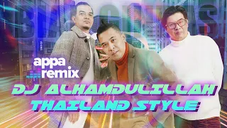 dj alhamdulillah thailand style ft bian gindas
