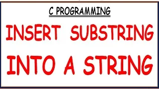 PROGRAM TO INSERT SUB-STRING IN A STRING IN C HINDI SUB-STRING PROGRAM IN C