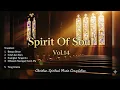Lagu Kompilasi Pujian \u0026 Penyembahan | Musik Rohani Kristen Vol.14 - Spirit Of Soul