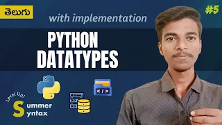 Python Series Part-5 Python Datatypes in Telugu Complete Tutorial with Examples Telugu