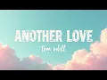 Download Lagu Another Love – Tom Odell (Lyrics) | Soul-Stirring Pop Lyric Experience
