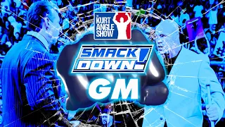 The Kurt Angle Show - Kurt as Smackdown GM