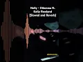Download Lagu Nelly - Dilemma ft Kelly Rowland [Slowed \u0026 Reverb]🎵🎵 #shorts #slowedandreverb #car