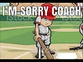 I m sorry coach I - Original