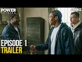 Power Origins Episode 1 Trailer Release Date Announcement