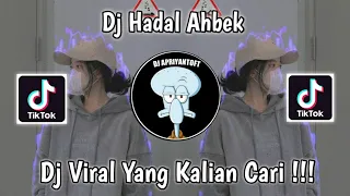 dj hadal ahbek by dj tebang viral tik tok terbaru 2022 yang kalian cari 