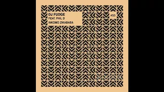 dj fudge feat phil d inkomo zikababa joburg mix 