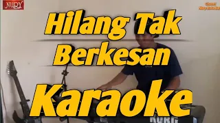 Download Hilang Tak Berkesan Karaoke Versi Melayu Korg PA700 MP3
