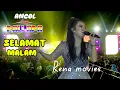 Lagu SELAMAT MALAM ( RENA MOVIES ) NEW PALLAPA ANCOL 