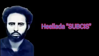 Qaraam Heellada SUBCIS Iyo Axmed Mooge Liibaan Laxankii Faysal Cumar Mushteeg 