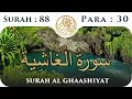 Download Lagu 88 Surah Al Ghashiya  | Para 30 | Visual Quran with Urdu Translation