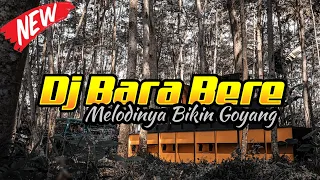 Download DJ Bara Bere Fullbass Terbaru 2021 || Melodinya Bikin Goyang ( Dj Wan88™ ) MP3