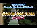 Lagu LOST IN YOUR EYES (DEBBIE GIBSON) COVER BY AILA SANTOS  [ LYRICS