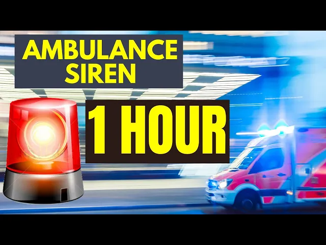 Download MP3 Ambulance siren sound - 1 Hour