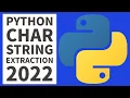 How To Extract CHARACTERS In A String - Python Beginners Tutorial 2022