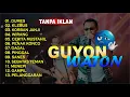 Download Lagu Guyon Waton Playlist Terviral 2025 Cocok Dengerin Saat Kerja dan Nyantai II DUMES X KLEUS X WIRANG