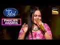 Download Lagu 'Mujhe Rang De' पर Ananya की Singing ने बना दिया उसे 'Star' | Indian Idol 14 | Finalist: Ananya