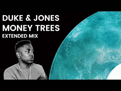 Download MP3 Money Trees (Extended Mix)