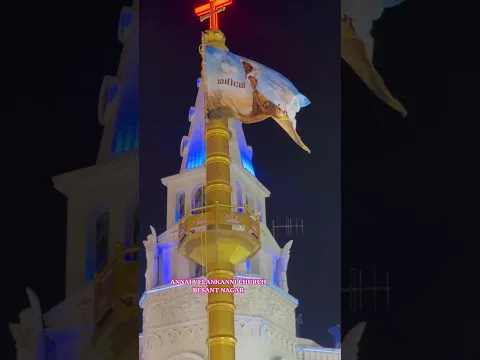 ANNAI VELANKANNI CHURCH BESANT NAGAR 🙏🏻🙏🏻 #besantnagar #annaivelankanni #festival