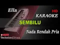 Download Lagu SEMBILU - ELLA ( NADA RENDAH PRIA ) || KARAOKE