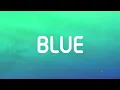 yung kai - blue (Lyrics)