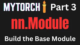 MyTorch Part 3 Writing the Base nn Module