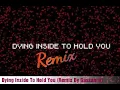 Download Lagu Dying Inside To Hold You (Remix By Gassanov)