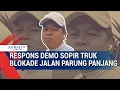 Download Lagu Ini  Respons Dedi Mulyadi Sopir Truk Blokade Jalan Parung Panjang, Peringatkan Pengusaha Tambang