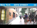 4K MANHATTAN 68th STREET UPPER EAST SIDE NEW YORK CITY 2021