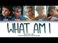 Why Don't We - What Am I [Color Coded Lyrics]