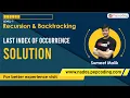 Last Index of Occurrence - Solution Recursion Data Structures and Algorithms in JAVA