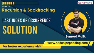 Last Index of Occurrence - Solution Recursion Data Structures and Algorithms in JAVA