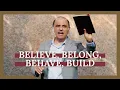 Download Lagu Believe, Belong, Behave, Build