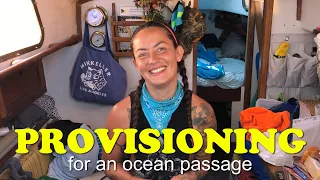 Camille and James Provision for His Upcoming Ocean Passage
