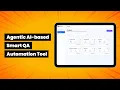 Agentic AI based Smart QA Automation Solution