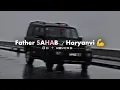 Download Lagu Father SAHAB / Haryanvi ( 8d + reverb )