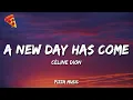 Lagu Céline Dion - A New Day Has Come