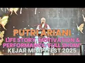 Lagu PUTRI ARIANI - Life Story, Motivation \u0026 Performance ‘Full Show’. Kejar Mimpi Fest 2025.