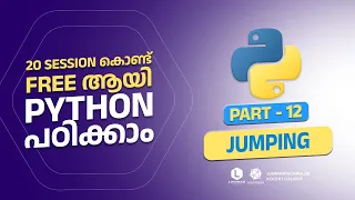 Part 12 JUMPING Python Programming Malayalam Free Tutorial