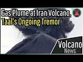 Download Lagu This Week in Volcano News; Gas Plume at Iran Volcano, Taal's Ongoing Tremor