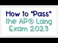 How To Pass the AP Lang Exam in 2023 Coach Hall Writes