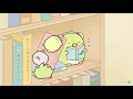Sumikkogurashi Here we relax EP 4 EN SUB